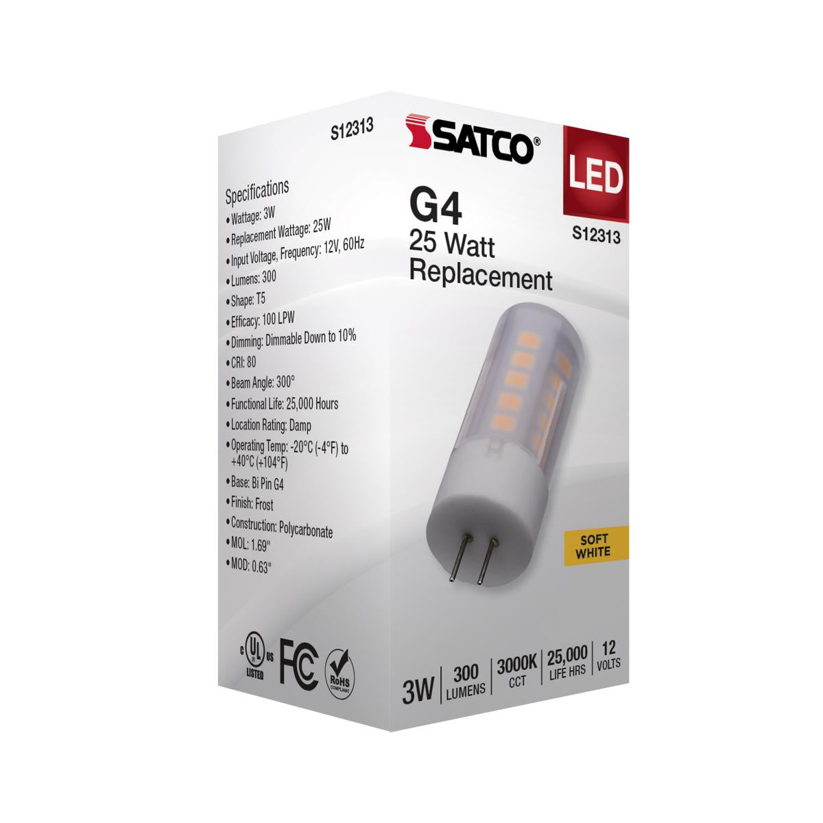 Satco 3w T5 LED12v Bi Pin G4 Base 3000K Frosted Finish Bulb