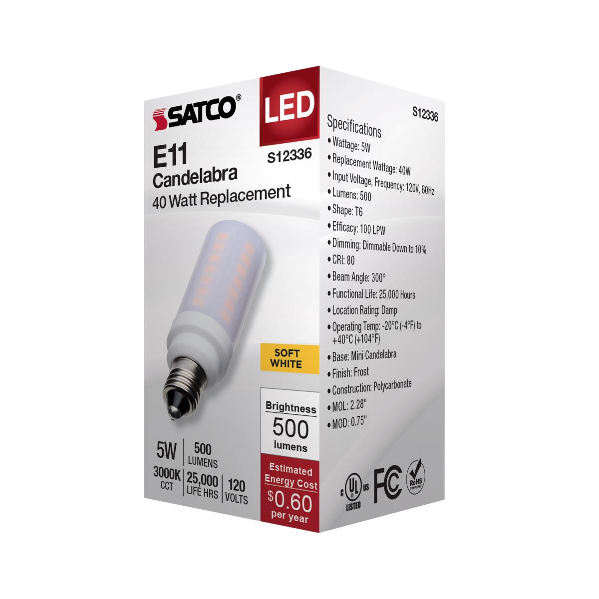 Satco 5w T6 LED 120v E11 Base 3000k Frosted Finish Bulb
